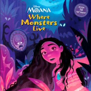 Where Monsters Live (Disney Moana):  - ISBN: 9780736436496
