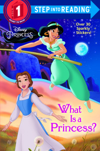 What Is a Princess? (Disney Princess):  - ISBN: 9780736436663