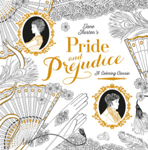 Pride and Prejudice: A Coloring Classic:  - ISBN: 9781524701123