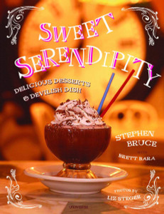 Sweet Serendipity: Delightful Desserts and Devilish Dish - ISBN: 9780789310750