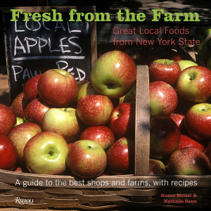 Fresh From the Farm: Great Local Foods From New York State - ISBN: 9780789320315