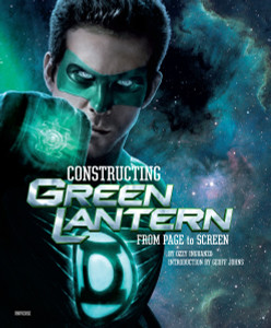 Constructing Green Lantern: From Page to Screen - ISBN: 9780789322616