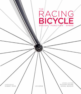 The Racing Bicycle: Design, Function, Speed - ISBN: 9780789331014