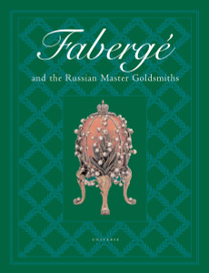 Faberge and the Russian Master Goldsmiths:  - ISBN: 9780789399700
