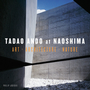 Tadao Ando at Naoshima: Art Architecture Nature - ISBN: 9780847832323