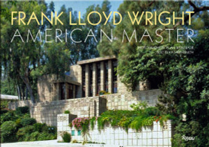 Frank Lloyd Wright: American Master - ISBN: 9780847832361