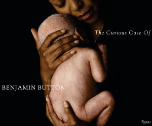 The Curious Case of Benjamin Button: The Making of the Motion Picture - ISBN: 9780847832545