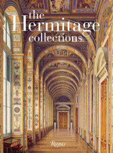 The Hermitage Collections: Volume I: Treasures of World Art; Volume II: From the Age of Enlightenment to the Present Day - ISBN: 9780847835034