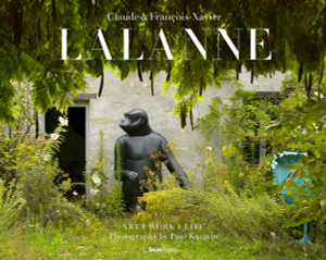 Claude and Francois-Xavier Lalanne: Art. Work. Life. - ISBN: 9780847837618