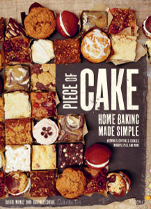 Piece of Cake: Home Baking Made Simple - ISBN: 9780847838769