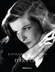 Katharine Hepburn: Rebel Chic - ISBN: 9780847838912