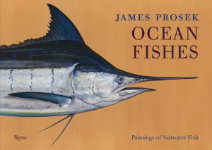 James Prosek: Ocean Fishes: Paintings of Saltwater Fish - ISBN: 9780847839070