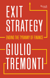 Exit Strategy: Ending the Tyranny of Finance:  - ISBN: 9780847840243