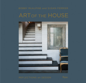Art of the House: Reflections on Design - ISBN: 9780847842537