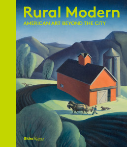 Rural Modern: American Art Beyond the City - ISBN: 9780847849727