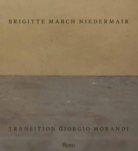 Brigitte March Niedermair: Transition Giorgio Morandi - ISBN: 9780847849963