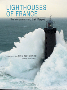 Lighthouses of France: The Monuments and their Keepers - ISBN: 9782080107152