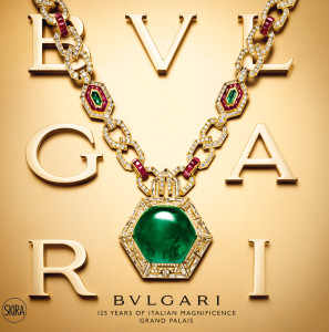 Bulgari: 125 Years of Italian Magnificence. Grand Palais - ISBN: 9788857208305