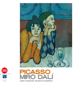 Picasso, Miro, Dali: Angry Young Men: The Birth of the Modernity - ISBN: 9788857209784