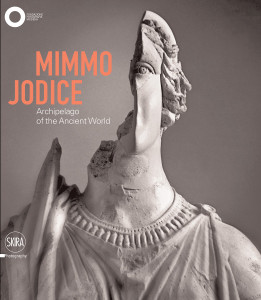Mimmo Jodice: Archipelago of the Ancient World - ISBN: 9788857224763