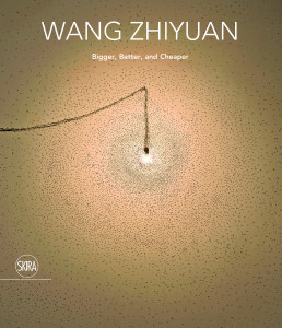 Wang Zhiyuan: Bigger, Better, and Cheaper - ISBN: 9788857230832