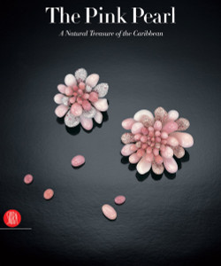 Pink Pearl: A Natural Treasure of the Caribbean - ISBN: 9788861300132