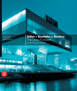 Diller + Scofidio (+ Renfro): The Ciliary Function - ISBN: 9788861300675