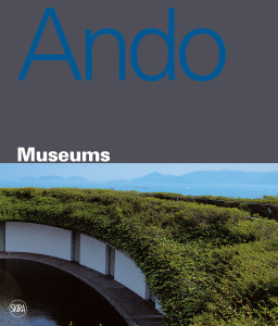 Tadao Ando Museums:  - ISBN: 9788861306806