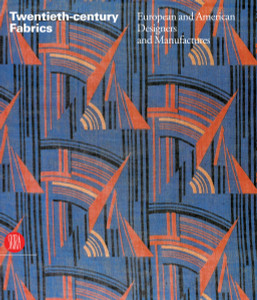 Twentieth-century Fabrics: European and American Designers and Manufacturers - ISBN: 9788876244629