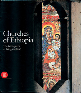 Churches of Ethiopia: The Monastery of Narga Sellase - ISBN: 9788881185290