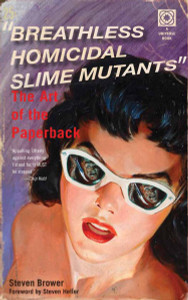 Breathless Homicidal Slime Mutants: The Art of the Paperback - ISBN: 9780789318046