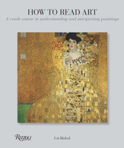 How to Read Art: A Crash Course in Understanding and Interpreting Paintings - ISBN: 9780789329165