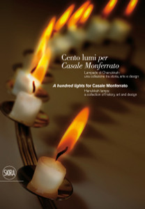 A Hundred Lights for Casale Monferrato: Hanukkah Lamps: A Collection of History, Art, and Design - ISBN: 9788857205939