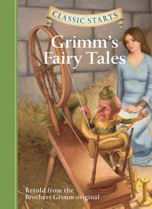 Classic Starts: Grimm's Fairy Tales:  - ISBN: 9781402773112