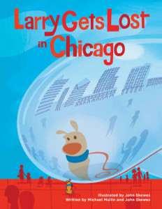 Larry Gets Lost in Chicago:  - ISBN: 9781570616198