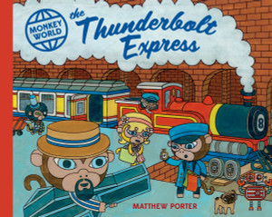 Monkey World: The Thunderbolt Express:  - ISBN: 9781570618772