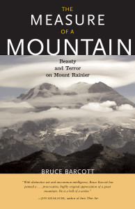 Measure of a Mountain: Beauty and Terror on Mount Rainier - ISBN: 9781570615214