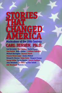 Stories that Changed America: Muckrakers of the 20th Century - ISBN: 9781583220276