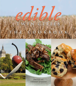 Edible Twin Cities: The Cookbook:  - ISBN: 9781402785573