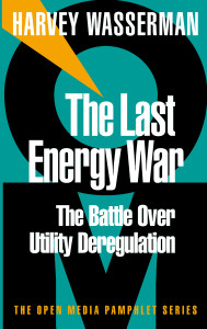 The Last Energy War: The Battle Over Utility Deregulation - ISBN: 9781583220177