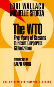 The WTO: Five Years of Reasons to Resist Corporate Globalization - ISBN: 9781583220351