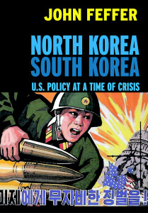 North Korea/South Korea: U.S. Policy at a Time of Crisis - ISBN: 9781583226032
