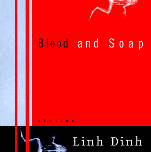 Blood and Soap: Stories - ISBN: 9781583226421