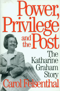 Power, Privilege and the Post: The Katharine Graham Story - ISBN: 9781888363869