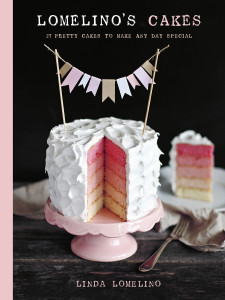 Lomelino's Cakes: 27 Pretty Cakes to Make Any Day Special - ISBN: 9781611801507