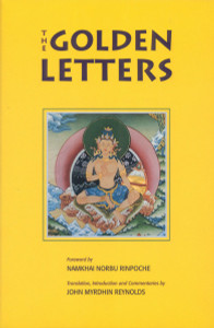 Golden Letters: The Three Statements of Garab Dorje, First Dzogchen Master - ISBN: 9781559390507