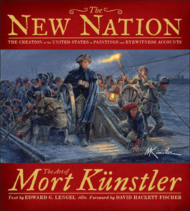 The New Nation: The Creation of the United States in Paintings and Eyewitness Accounts - ISBN: 9781454907732