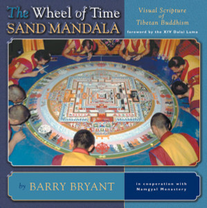 The Wheel of Time Sand Mandala: Visual Scripture of Tibetan Buddhism - ISBN: 9781559391870