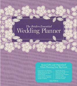 The Bride's Essential Wedding Planner: Deluxe Edition - ISBN: 9781454908456