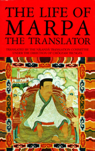 The Life of Marpa the Translator: Seeing Accomplishes All - ISBN: 9781570620874